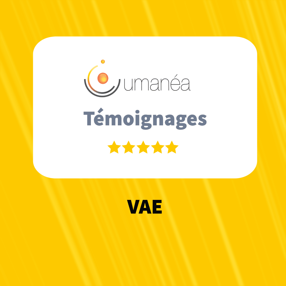 temoignage VAE Umanéa